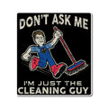 The Cleaning Guy Sticker